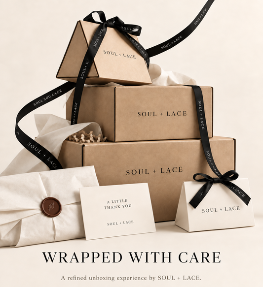 SOUL + LACE luxury packaging and wrapped with care presentation